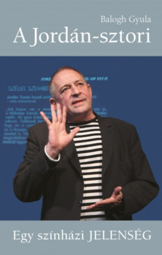 Balogh Gyula - A Jordán-sztori