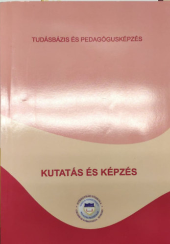 Kutat�s �s k�pz�s - In honorem Orosz G�bor