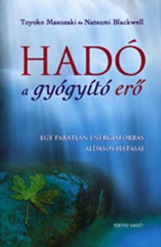 T. Matsuzaki; N. Blackwell - HAD� a gy�gy�t� er�