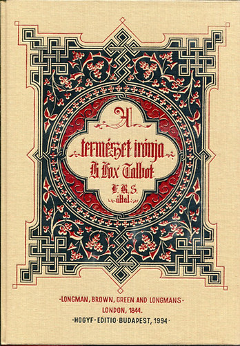 H. Fox Talbot - A természet irónja