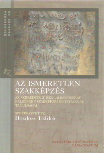 Hrubos Ildik - Az ismeretlen szakkpzs