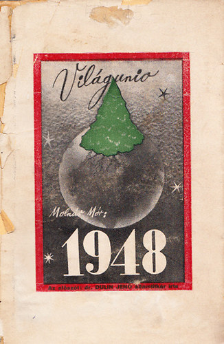 Molnr Mr - Vilguni 1948