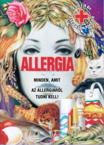 Ford.: Szikla Kroly dr. - Allergia - minden, amit az allergirl tudni kell!