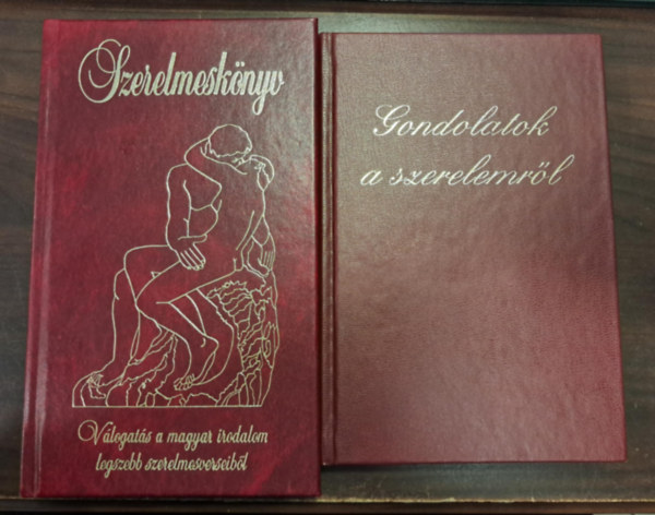 2 db k�nyv a szerelemr�l: Szerelmesk�nyv(v�logat�s a magyar irodalom legszebb szerelmesverseib�l)+Gondolatok a szerelemr�l