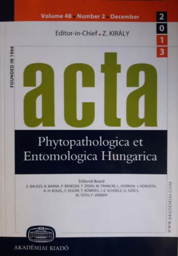 Z. Kir�ly  (f�szerk) - Acta Phytopathologica et Entomologica Hungarica Volume 48, Number 2, December 2013
