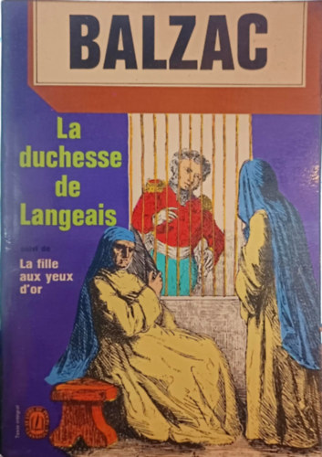 Honor� de Balzac - La duchesse de Langeais