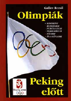 Gallov Rezs - Olimpik Peking eltt