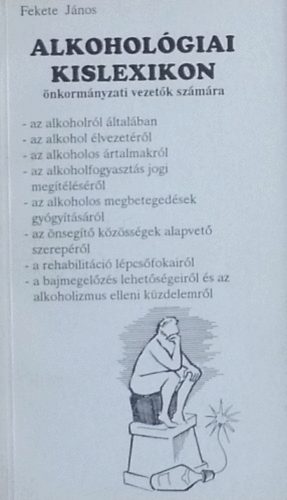 Fekete János - Alkohológiai kislexikon önkormányzati vezetők számára