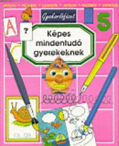 �milie Beaumont - K�pes mindentud� gyerekeknek - Gyakorl�f�zet