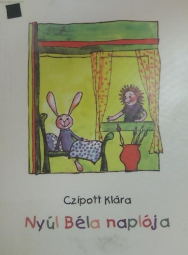 Czipott Klára - Nyúl Béla naplója
