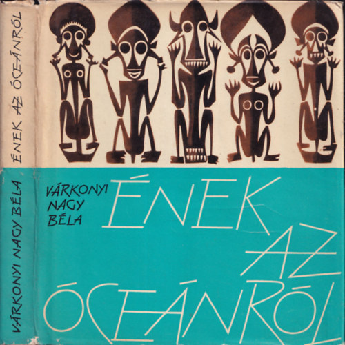 V�rkonyi Nagy B�la - �nek az �ce�nr�l (dedik�lt)