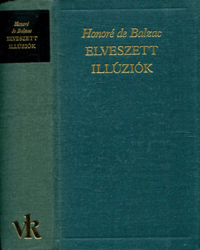 Balzac - Elveszett ill�zi�k