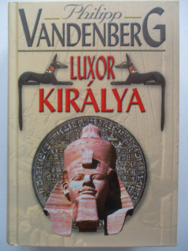 Philipp Vandenberg - Luxor kirlya