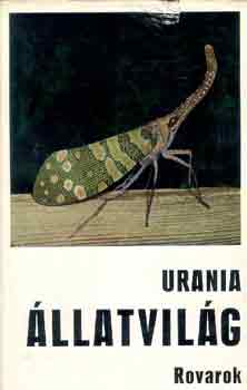 Gnther-Hannemann-Hieke - Urania llatvilg: rovarok
