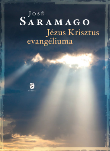 Jos Saramago - Jzus Krisztus evangliuma