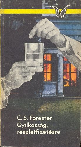 C.S. Forester - Gyilkosság, részletfizetésre