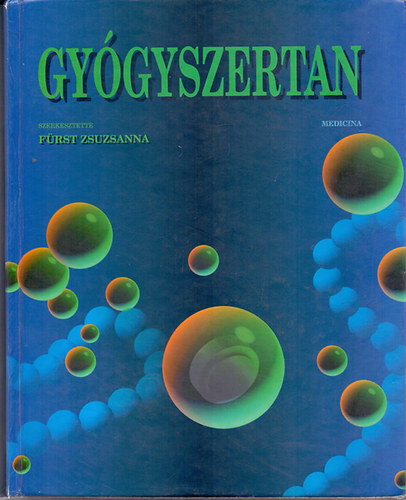 Frst Zsuzsanna ; Kovcs Pter; Magyar Klmn; Papp Gyula; Szolcsnyi Jnos; Vizi E. Szilveszter (szerkeszt) - Gygyszertan