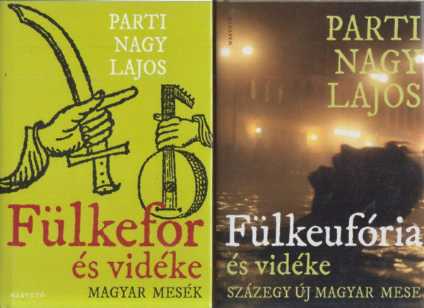 Parti Nagy Lajos - 2 db. F�lkefor �s vid�ke