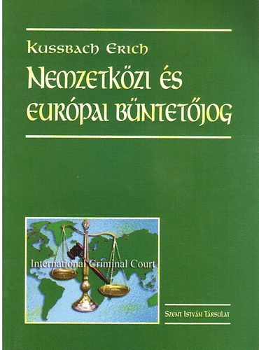Kussbach Erich - Nemzetkzi s eurpai bntetjog