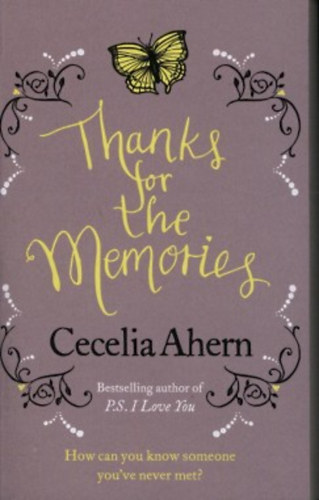 Cecelia Ahern - Thanks For The Memories