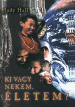 Judy Hall - Ki vagy nekem, letem?