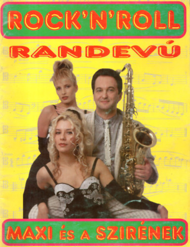 Rock'n'Roll Randev - Maxi s a Szirnek