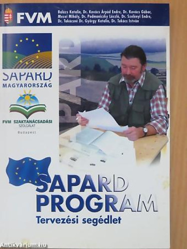 Dr. Z�ldr�ti Attila - SAPARD Program - Tervez�si seg�dlet ELM�LETI �S GYAKORLATI �TMUAT� A MEZ�GAZDAS�GI V�LLALKOZ�SOK TERVEZ�S�HEZ/OKTAT�SI ANYAG A SAPARD PROGRAMBAN R�SZTVEV�K SZ�M�RA - TANANYAG A SAPARD PROGRAM MAGYARORSZ�GI M�K�DTET�S�HEZ
