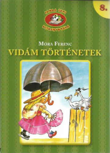 Mra Ferenc - Vidm trtnetek- Panda Peti Kisknyvtra 8.