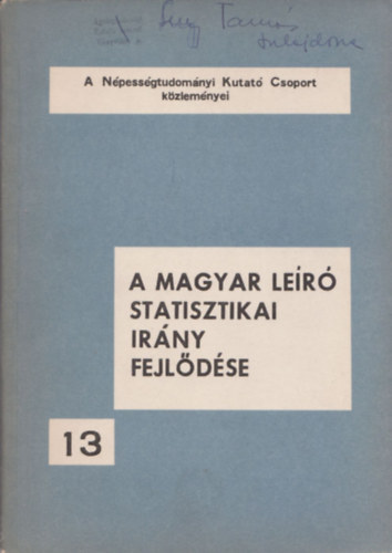 Dr. Horvth Rbert - A magyar ler statisztikai irny fejldse (A Npessgtudomnyi Kutat Csoport Kzlemnyei 13.)