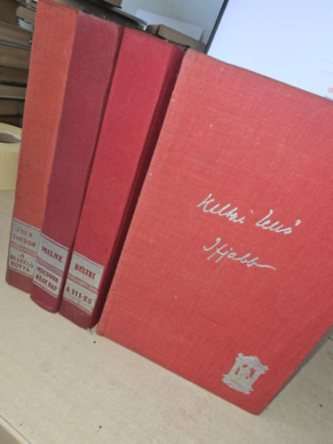 A. A. Milne, Jack London Heltai Jen� - 4 k�tet, K�NYVMENT� AJ�NLAT: A 111-es, Ifjabb, Micsoda n�gy nap, A besz�l� kutya
