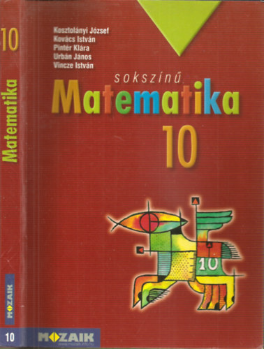 Kosztolnyi-Kovcs-Pintr-Urbn-Vincze - Sokszn  matematika tanknyv 10.
