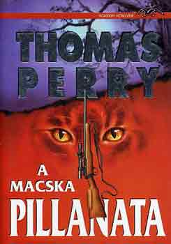 Thomas Perry - A macska pillanata
