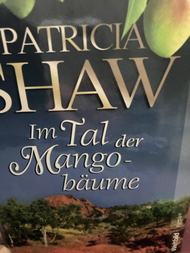 Patricia Shaw - Im Tal der Mangobume