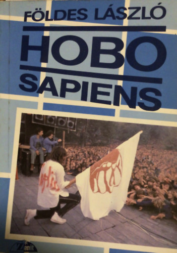Földes László - Hobo sapiens