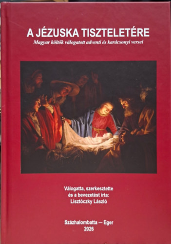 Lisztóczky László - A Jézuska tiszteletére