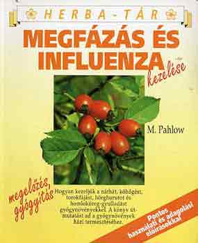 M. Pahlow - Megfzs s influenza kezelse