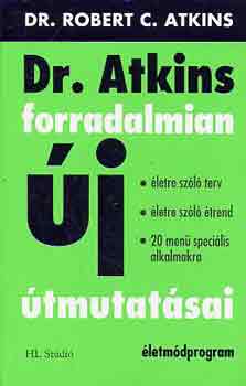 Robert Atkins - Dr. Atkins forradalmian j tmutatsai