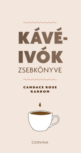 Candace Rose Rardon - Kvivk zsebknyve