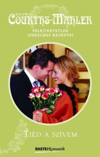 Hedwig Courths-Mahler - Ti�d a sz�vem