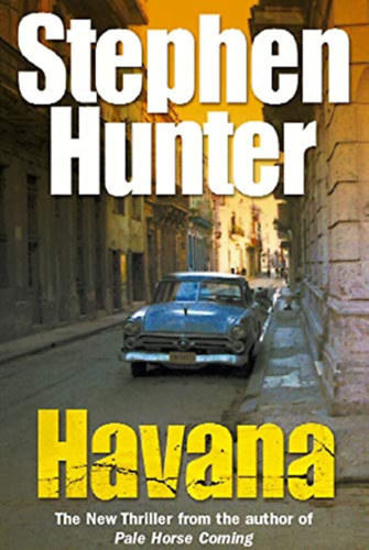 Stephen Hunter - Havana
