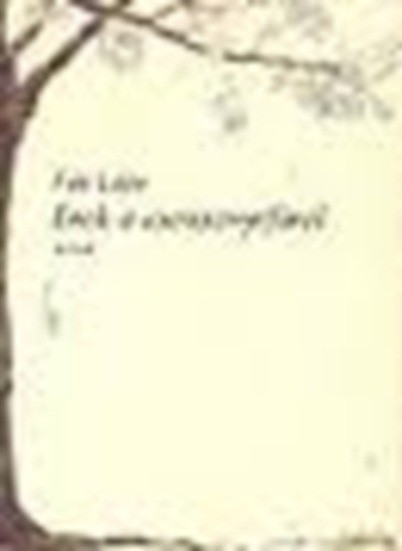 Füle Lajos - Ének a cseresznyefáról - Versek