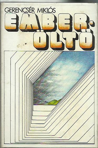 Gerencs�r Mikl�s - Ember�lt�