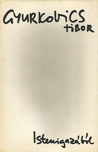 Gyurkovics Tibor - Istenigazából