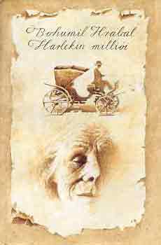 Bohumil Hrabal - Harlekin milli�i