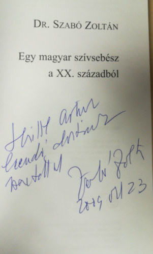 Dr. Szabó Zoltán - Egy magyar szívsebész a XX. századból