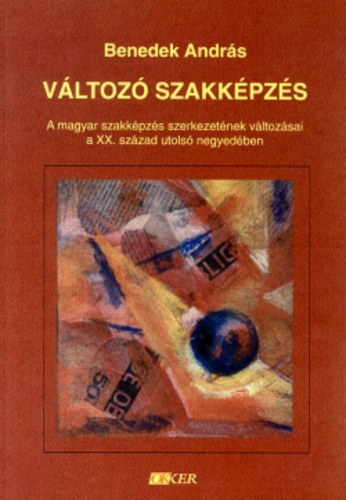 Benedek Andrs - Vltoz szakkpzs