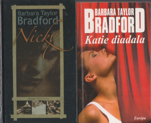 Barbara Taylor Bradford - Nicky + Katie diadala (2 m)