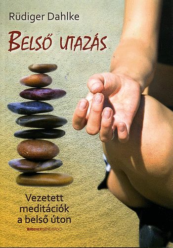 R�diger Dahlke - Bels� utaz�s