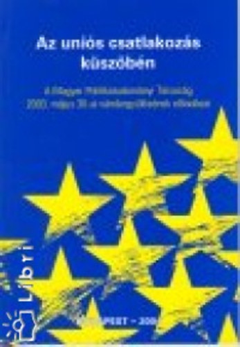 Az uni�s csatlakoz�s k�sz�b�n