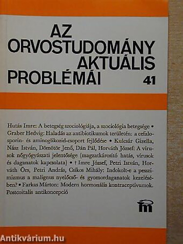 K�ldor Antal  (szerk.) - Az orvostudom�ny aktu�lis probl�m�i 41. k�tet